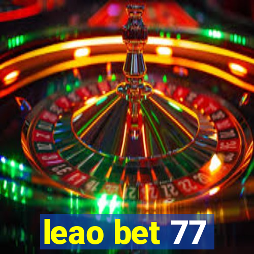 leao bet 77